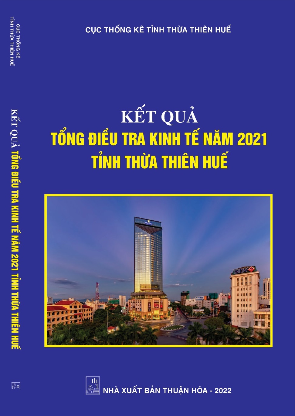 KẾT QUẢ TỔNG ĐIỀU TRA KINH TẾ NĂM 2021 TỈNH THỪA THIÊN HUẾ